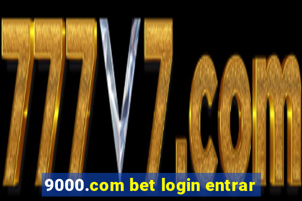 9000.com bet login entrar